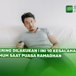 Sering Dilakukan! Ini 10 Kesalahan Umum Saat Puasa Ramadhan
