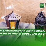 Suasana Ramadhan Lebih Terasa, Yuk DIY Dekorasi Simpel dan Estetik!