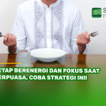 Tetap Berenergi dan Fokus saat Berpuasa, Coba Strategi Ini!