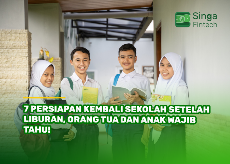 7 Persiapan Kembali Sekolah Setelah Liburan, Orang Tua dan Anak Wajib Tahu!