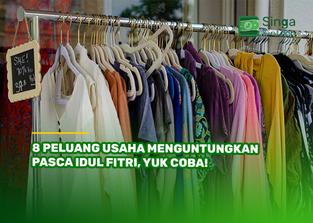 8 Peluang Usaha Menguntungkan Pasca Idul Fitri, Yuk Coba!