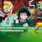 Anime Adaptasi Manga Terbaik, Cek 20 Rekomendasinya!