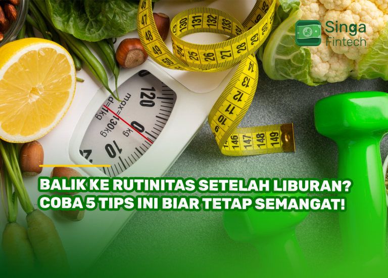 Balik ke Rutinitas Setelah Liburan? Coba 5 Tips Ini Biar Tetap Semangat!