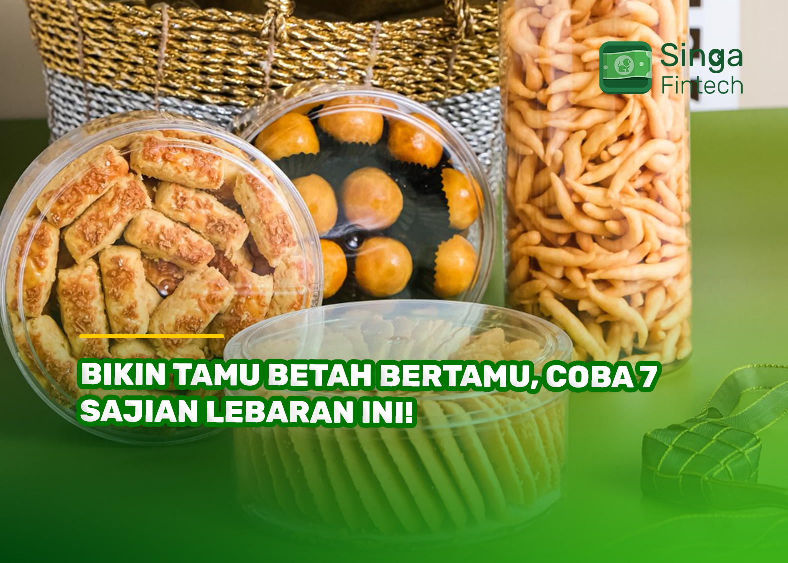 Bikin Tamu Betah Bertamu, Coba 7 Sajian Lebaran Ini!