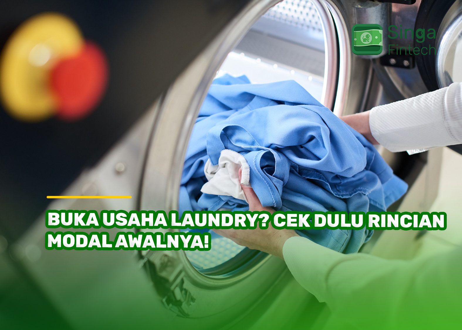 Buka Usaha Laundry? Cek Dulu Rincian Modal Awalnya!