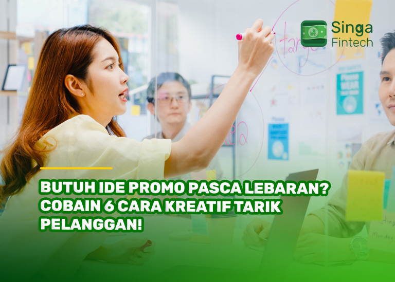Butuh Ide Promo Pasca Lebaran? Cobain 6 Cara Kreatif Tarik Pelanggan!