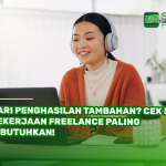 Cari Penghasilan Tambahan? Cek 5 Pekerjaan Freelance Paling Dibutuhkan!