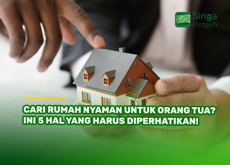 Cari Rumah Nyaman untuk Orang Tua? Ini 5 Hal yang Harus Diperhatikan!