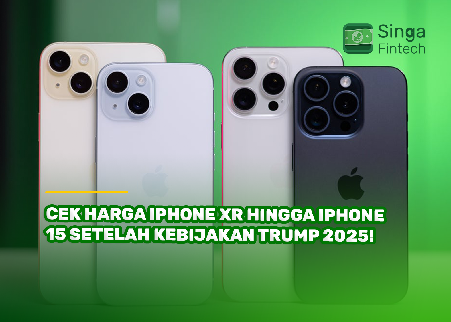 Cek Harga iPhone XR hingga iPhone 15 Setelah Kebijakan Trump 2025!