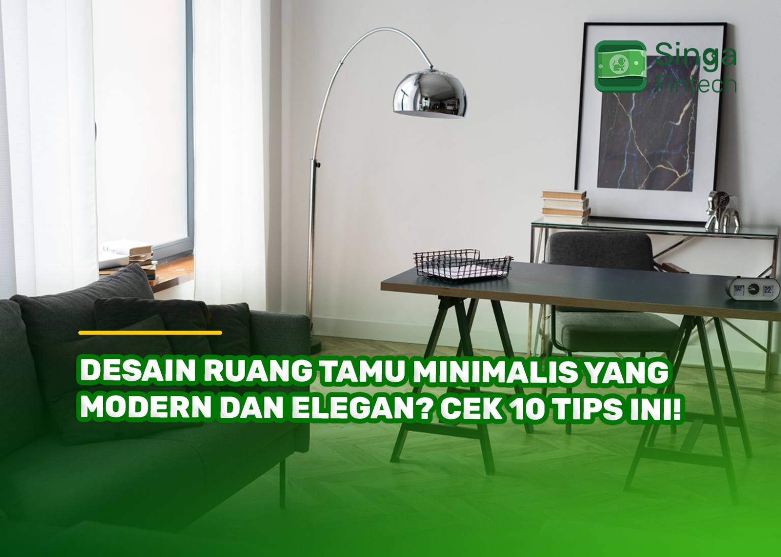 Desain Ruang Tamu Minimalis yang Modern dan Elegan? Cek 10 Tips Ini ...