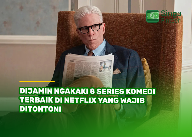 Dijamin Ngakak! 8 Series Komedi Terbaik di Netflix yang Wajib Ditonton!