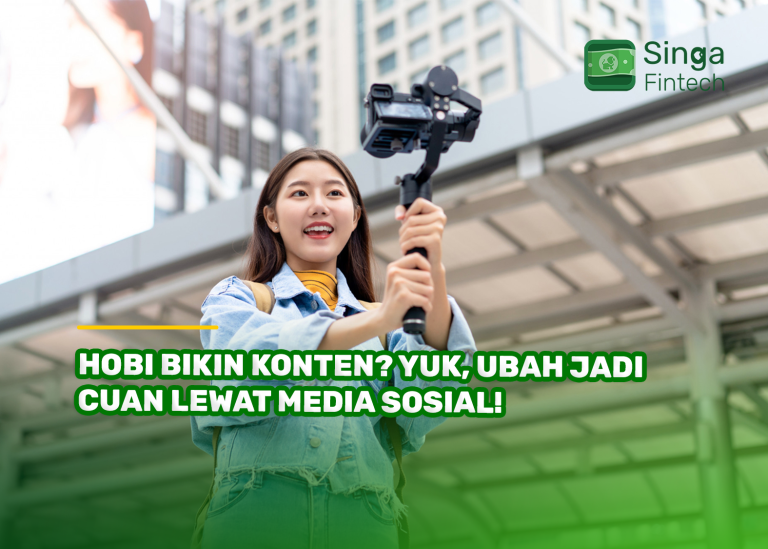 Hobi Bikin Konten? Yuk, Ubah Jadi Cuan Lewat Media Sosial!