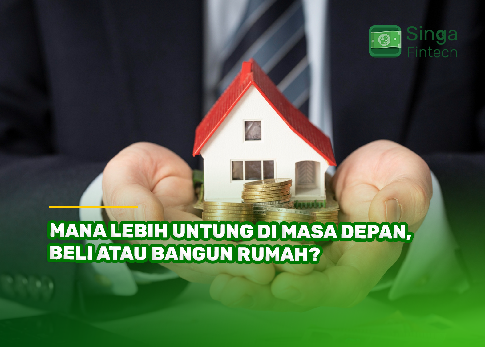 Mana Lebih Untung di Masa Depan, Beli atau Bangun Rumah?