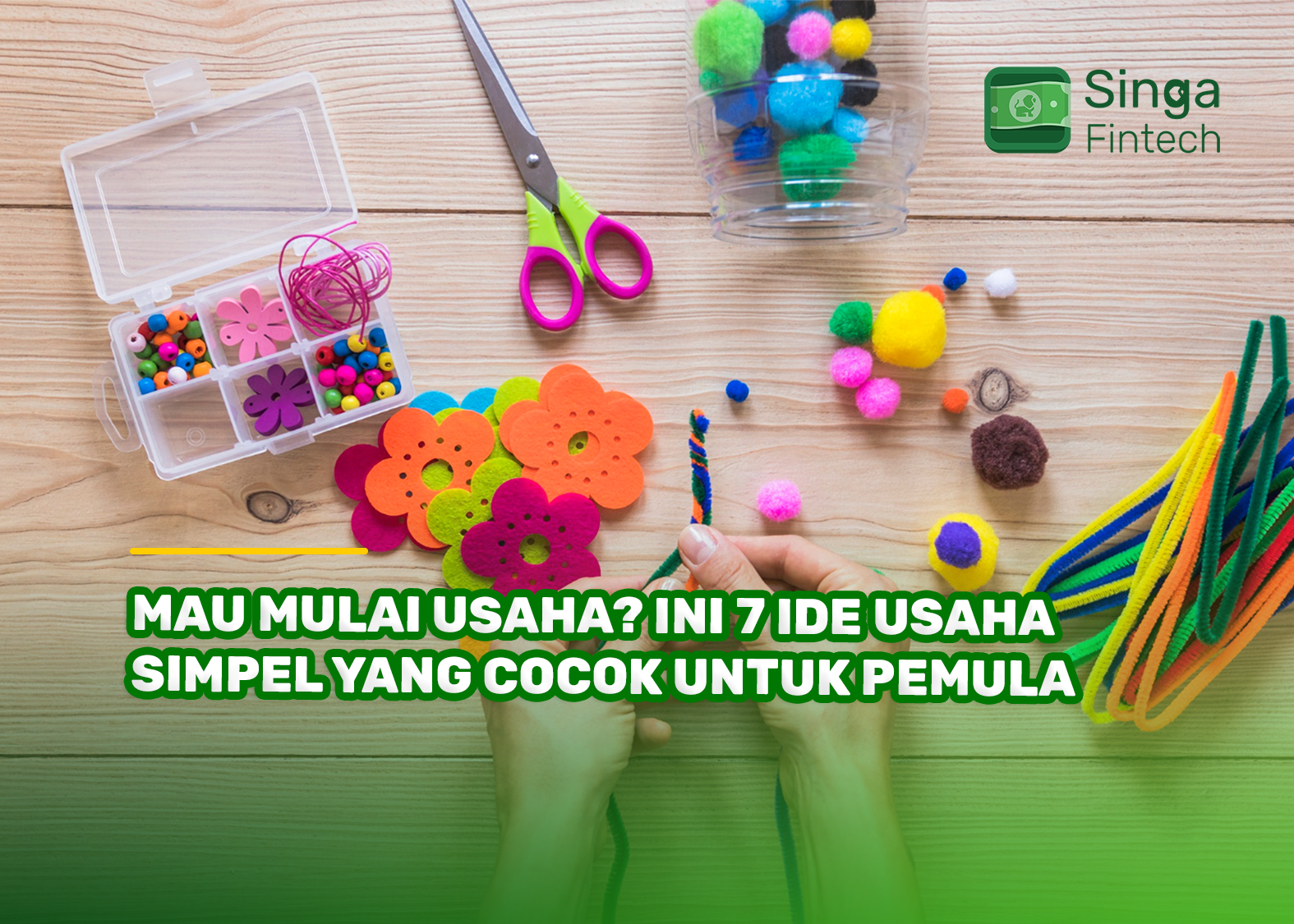 Mau Mulai Usaha? Ini 7 Ide Usaha Simpel yang Cocok untuk Pemula