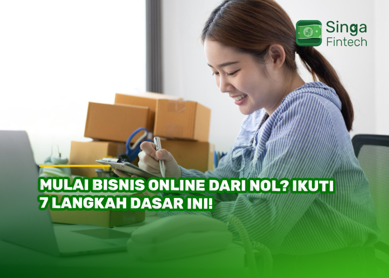Mulai Bisnis Online dari Nol? Ikuti 7 Langkah Dasar Ini!
