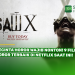 Pecinta Horor Wajib Nonton! 9 Film Horor Terbaik di Netflix Saat Ini!
