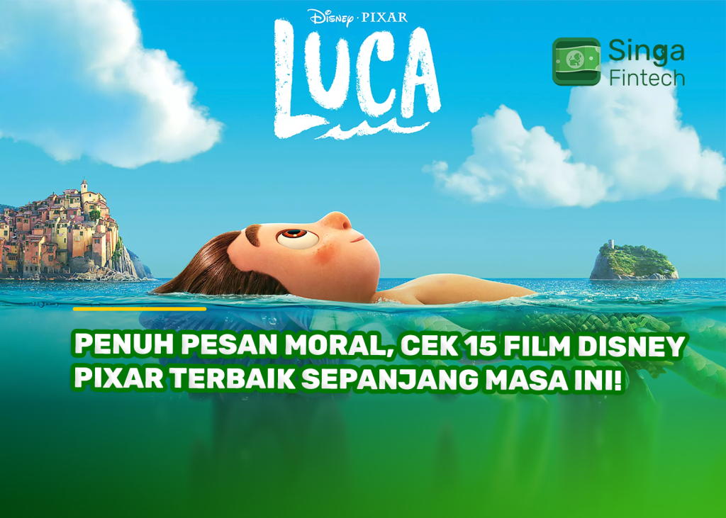 Penuh Pesan Moral, Cek 15 Film Disney Pixar Terbaik Sepanjang Masa Ini!