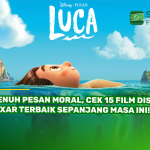 Penuh Pesan Moral, Cek 15 Film Disney Pixar Terbaik Sepanjang Masa Ini!