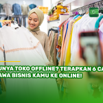 Mulai jualan online dari toko fisik dengan panduan lengkap dan tips praktis. Tingkatkan omzet bisnis kamu bersama dukungan dari Singa Fintech.