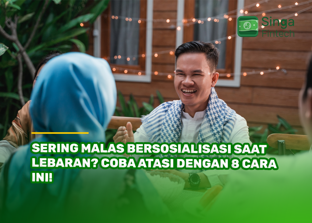 Sering Malas Bersosialisasi saat Lebaran? Coba Atasi dengan 8 Cara Ini!