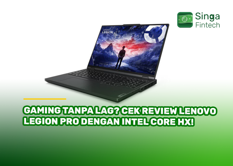 Gaming Tanpa Lag? Cek Review Lenovo Legion Pro dengan Intel Core HX!