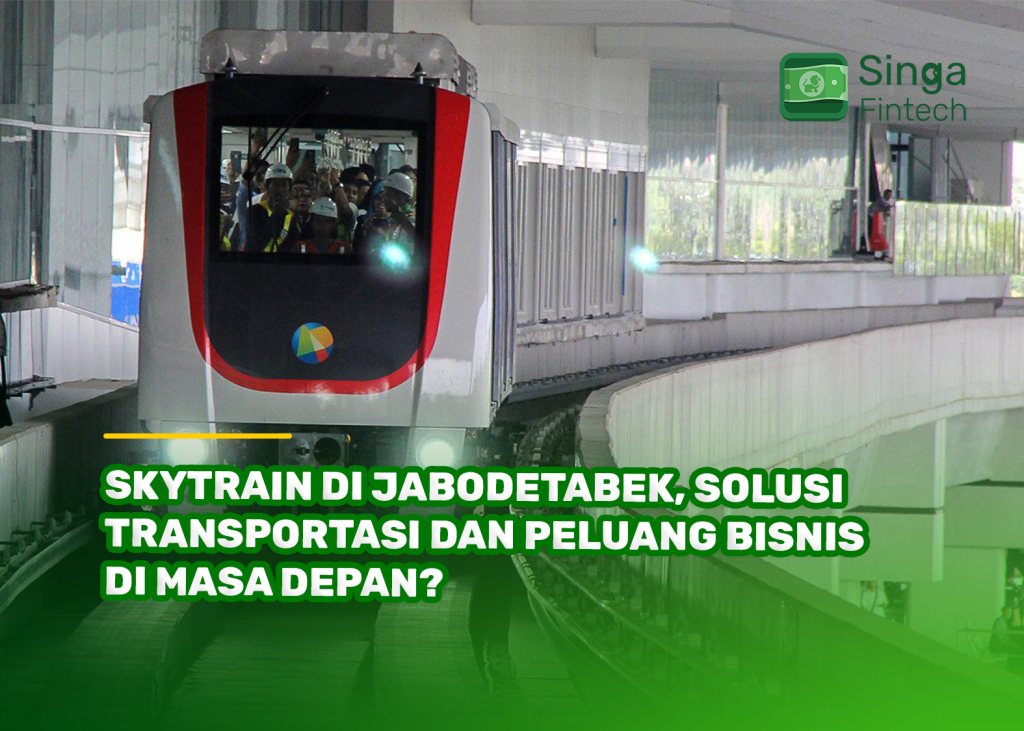 Skytrain di Jabodetabek, Solusi Transportasi dan Peluang Bisnis di Masa Depan?