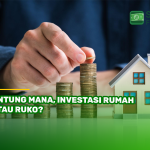 Untung Mana, Investasi Rumah atau Ruko?