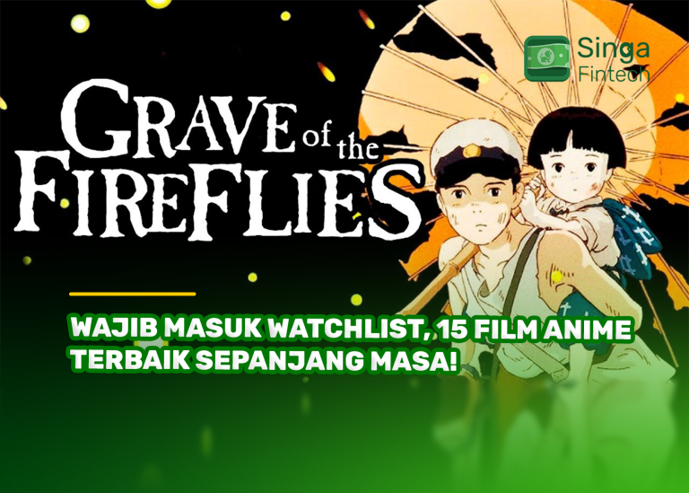 Wajib Masuk Watchlist, 15 Film Anime Terbaik Sepanjang Masa!