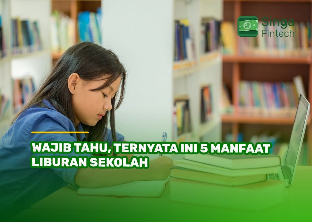 Wajib Tahu, Ternyata Ini 5 Manfaat Liburan Sekolah
