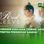 20 Drakor Kerajaan Terbaik, Wajib Ditonton Penggemar Sageuk!
