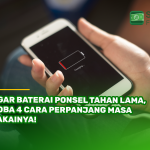 Agar Baterai Ponsel Tahan Lama, Coba 4 Cara Perpanjang Masa Pakainya!