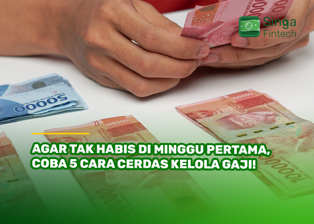 Agar Tak Habis di Minggu Pertama, Coba 5 Cara Cerdas Kelola Gaji!