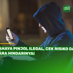 Bahaya Pinjol Ilegal, Cek Risiko dan Cara Hindarinya!