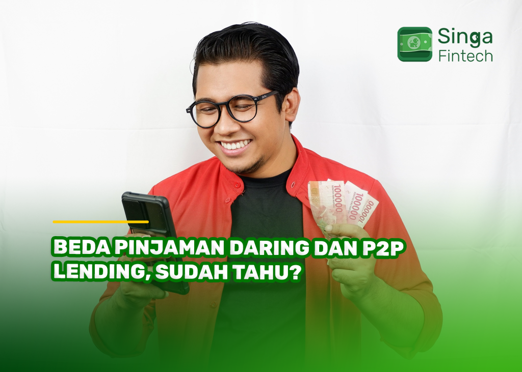 Beda Pinjaman Daring dan P2P Lending, Sudah Tahu?