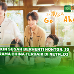 Bikin Susah Berhenti Nonton, 10 Drama China Terbaik di Netflix!