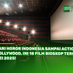 Dari Horor Indonesia sampai Action Hollywood, Ini 18 Film Bioskop Terbaru Mei 2025!