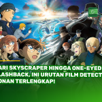 Dari Skyscraper hingga One-Eyed Flashback, Ini Urutan Film Detective Conan Terlengkap!