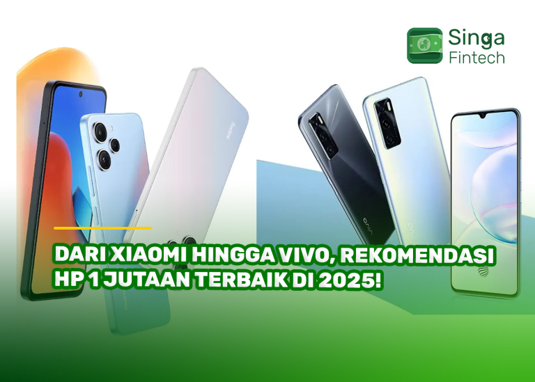 Dari Xiaomi Hingga Vivo, Rekomendasi HP 1 Jutaan Terbaik di 2025!