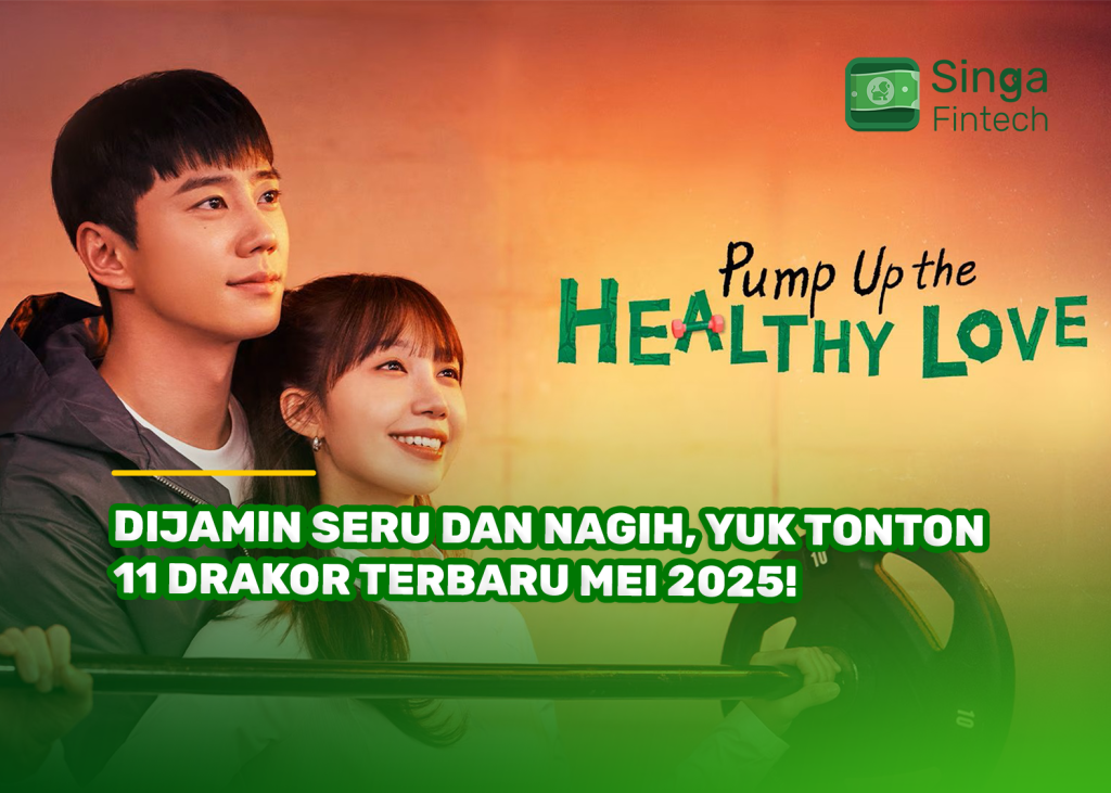 Dijamin Seru dan Nagih, Yuk Tonton 11 Drakor Terbaru Mei 2025!