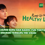 Dijamin Seru dan Nagih, Yuk Tonton 11 Drakor Terbaru Mei 2025!