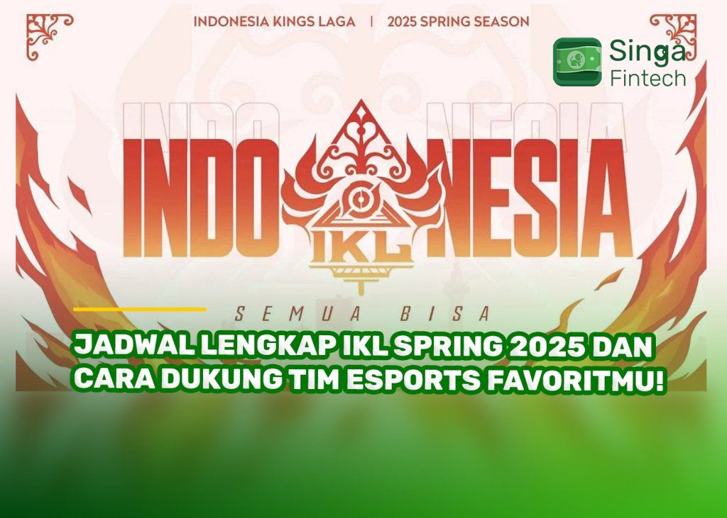 Jadwal Lengkap IKL Spring 2025 dan Cara Dukung Tim Esports Favoritmu!