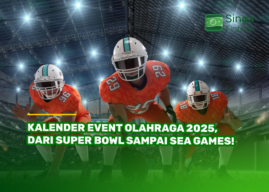 Kalender Event Olahraga 2025, Dari Super Bowl sampai SEA Games!