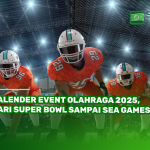 Kalender Event Olahraga 2025, Dari Super Bowl sampai SEA Games!