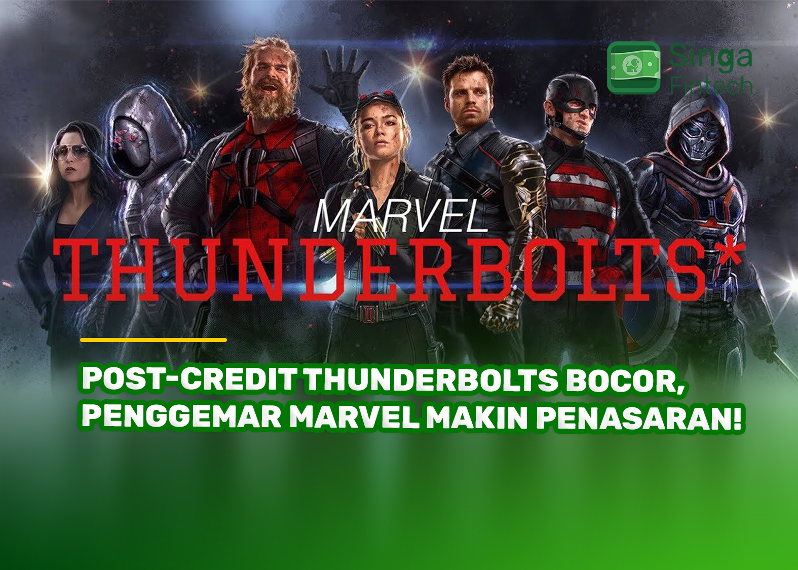 Post-Credit THUNDERBOLTS Bocor, Penggemar Marvel Makin Penasaran!