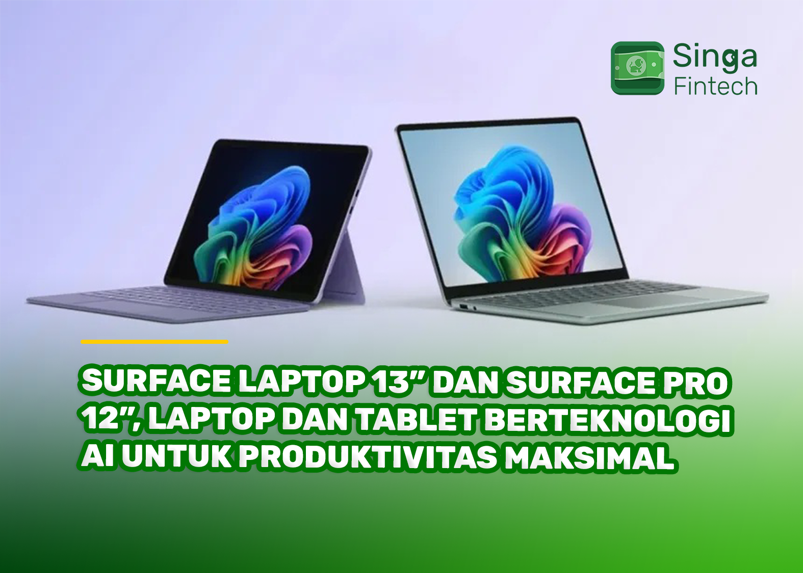 Surface Laptop 13” dan Surface Pro 12”, Laptop dan Tablet Berteknologi AI untuk Produktivitas Maksimal