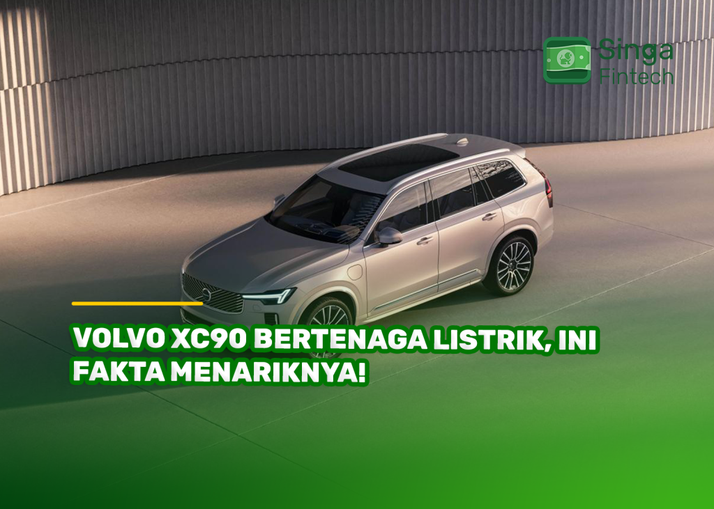 Volvo XC90 Bertenaga Listrik, Ini Fakta Menariknya!