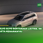Volvo XC90 Bertenaga Listrik, Ini Fakta Menariknya!