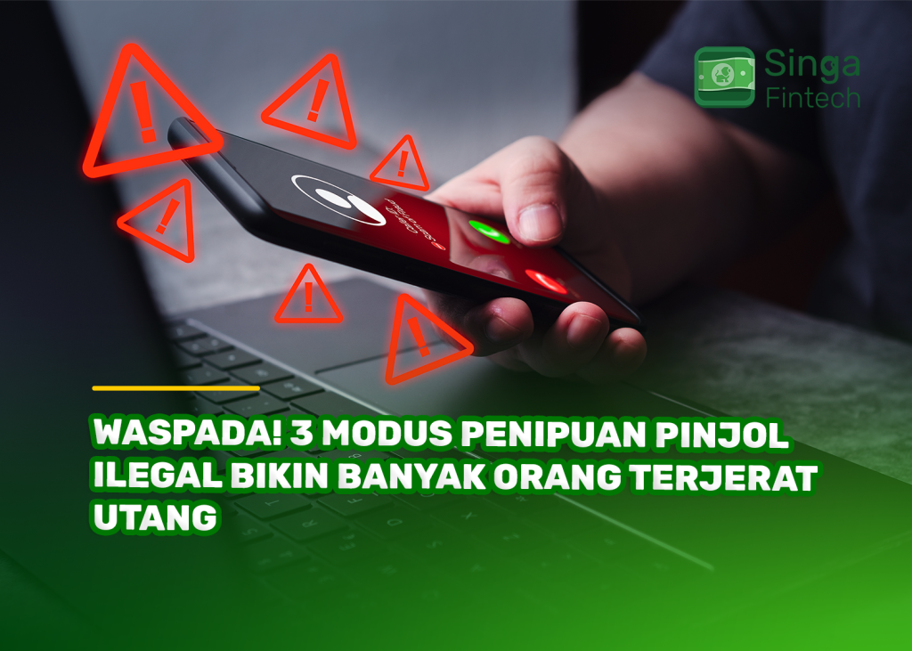Waspada! 3 Modus Penipuan Pinjol Ilegal Bikin Banyak Orang Terjerat Utang