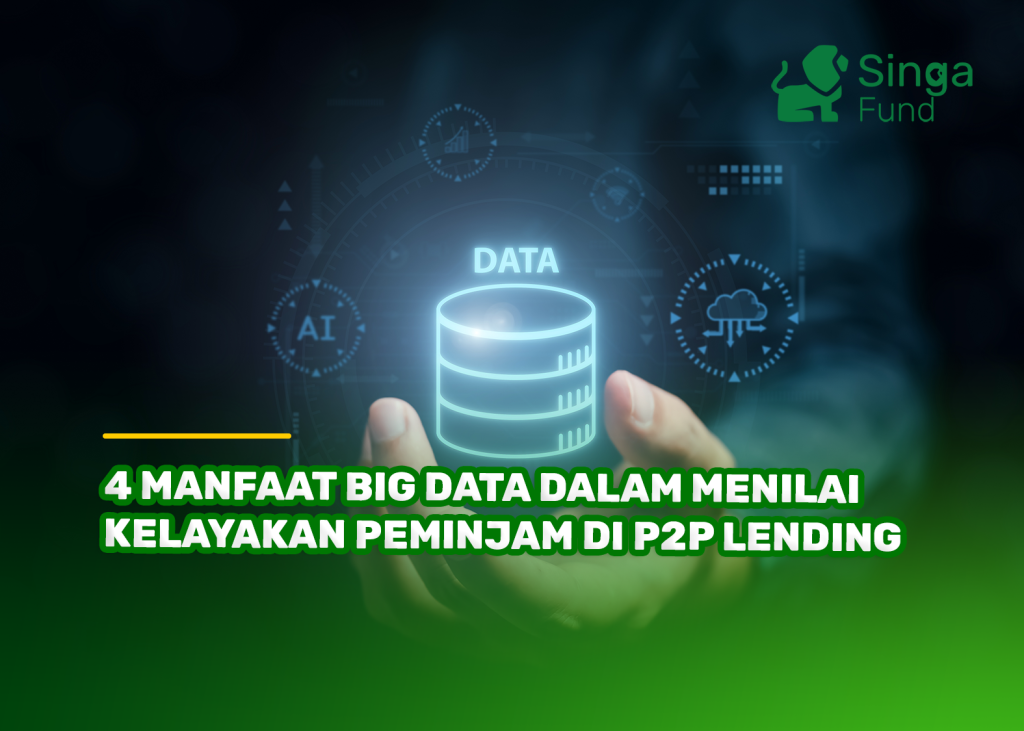 4 Manfaat Big Data dalam Menilai Kelayakan Peminjam di P2P Lending