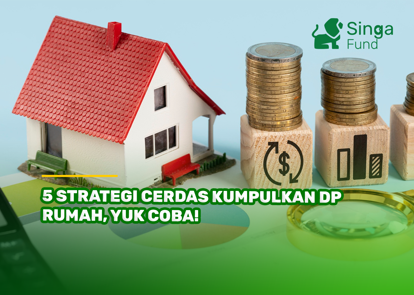 5 Strategi Cerdas Kumpulkan DP Rumah, Yuk Coba!
